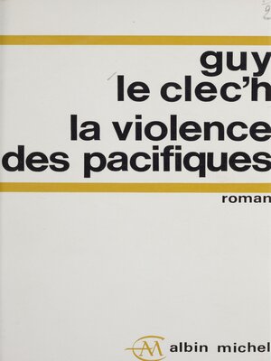 cover image of La violence des pacifiques